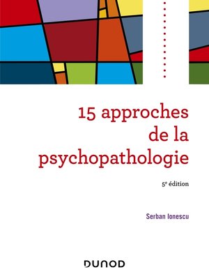 cover image of 15 approches de la psychopathologie--5e éd.